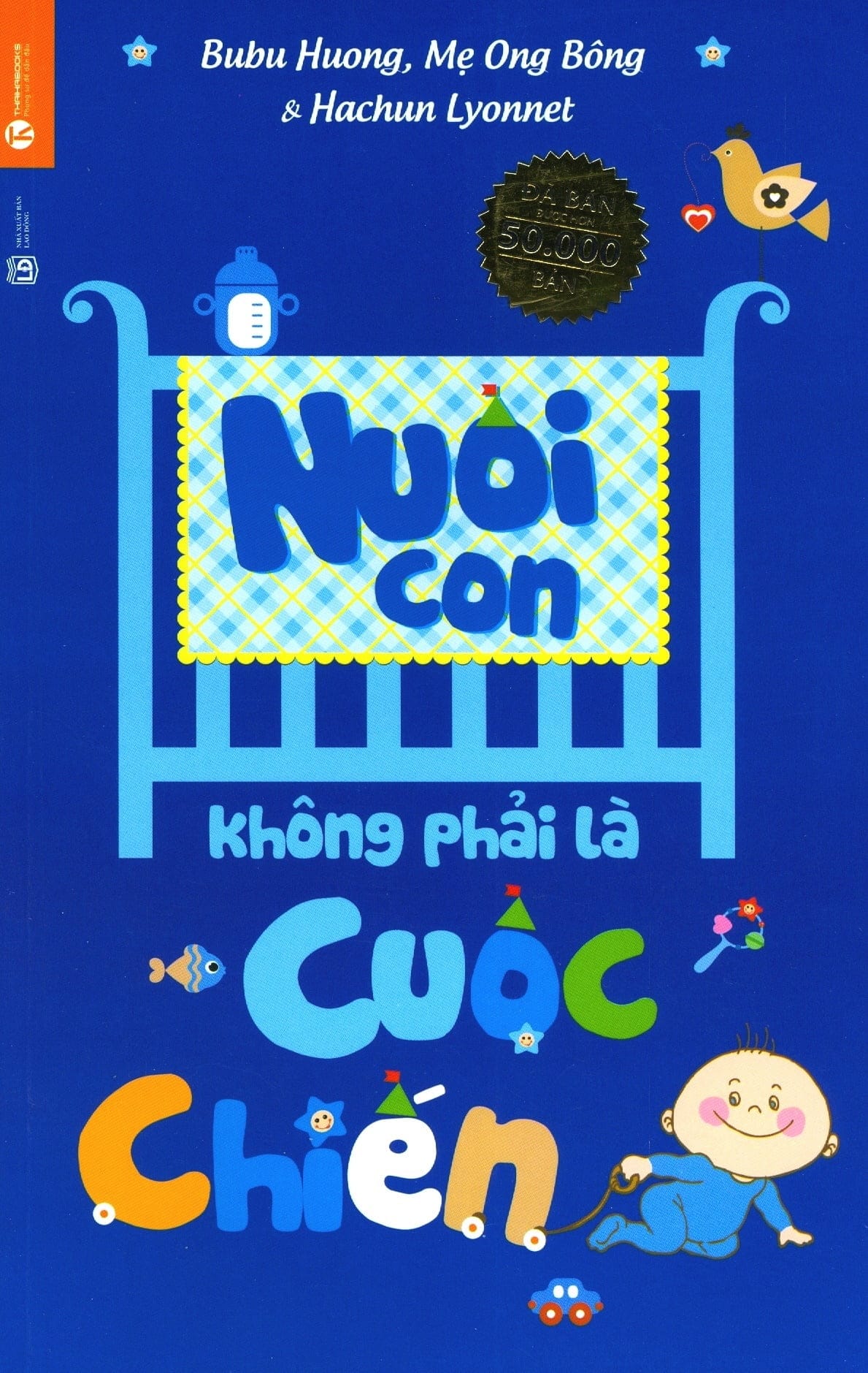Sách: Nuôi Con Không Phải Là Cuộc Chiến
