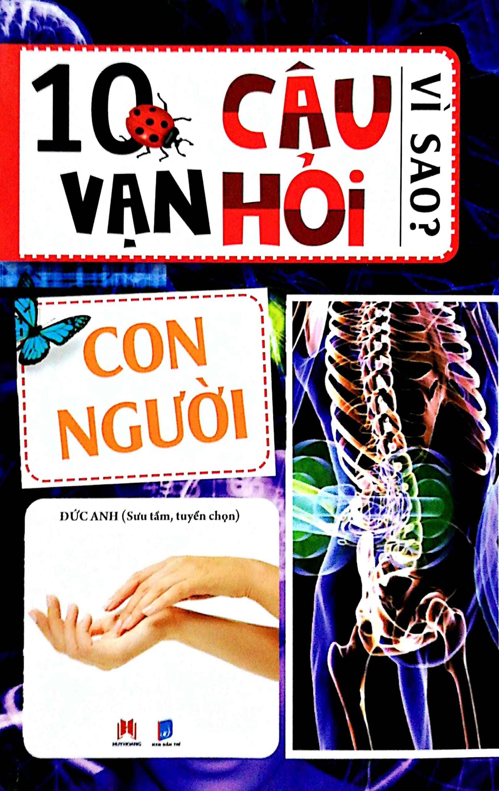 Sách: 10 Vạn Câu Hỏi Vì Sao? - Con Người