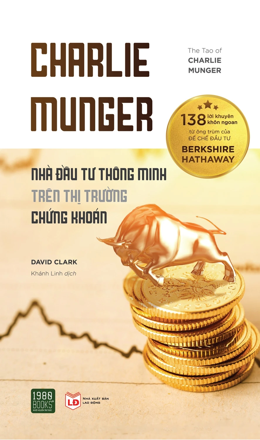 Charlie Munger - Nhà Đầu Tư Thông Minh Trên Thị Trường Chứng Khoán