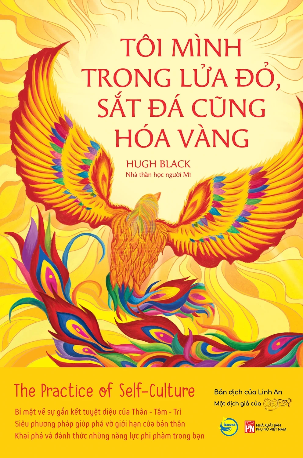 Sách Tôi Mình Trong Lửa Đỏ, Sắt Đá Cũng Hóa Vàng - The Practice Of Self Culture - Hugh Black (VIE: ebook, audiobook)