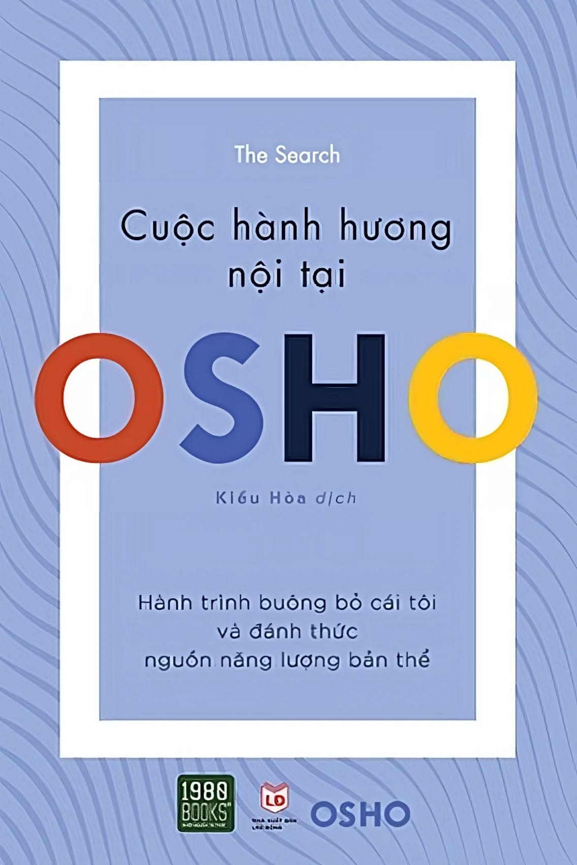 Cuộc Hành Hương Nội Tại - OSHO