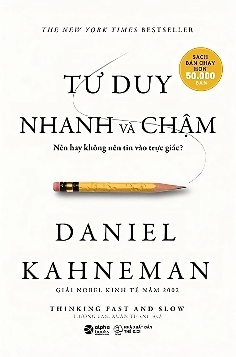 Tư Duy Nhanh Và Chậm | Thinking, Fast and Slow | 思考,快与慢 - Daniel Kahneman