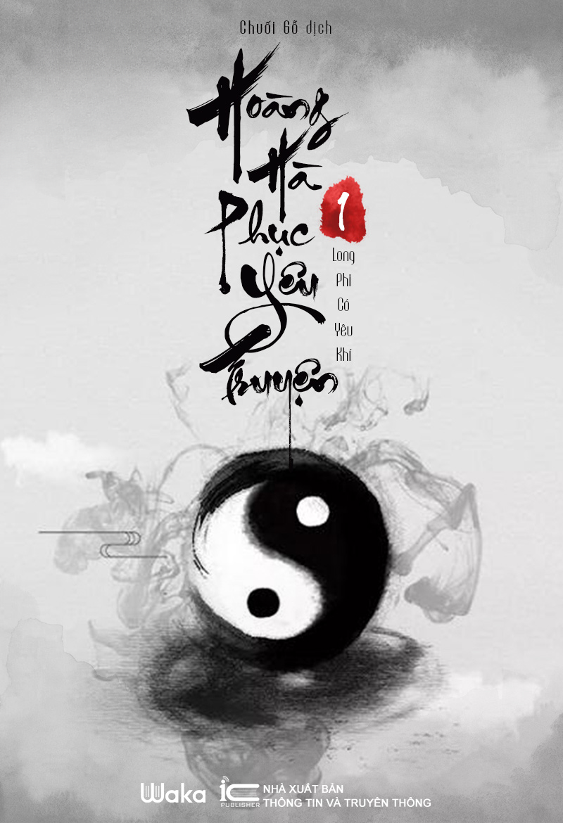 Hoàng Hà phục yêu truyện - Long Phi Có Yêu Khí