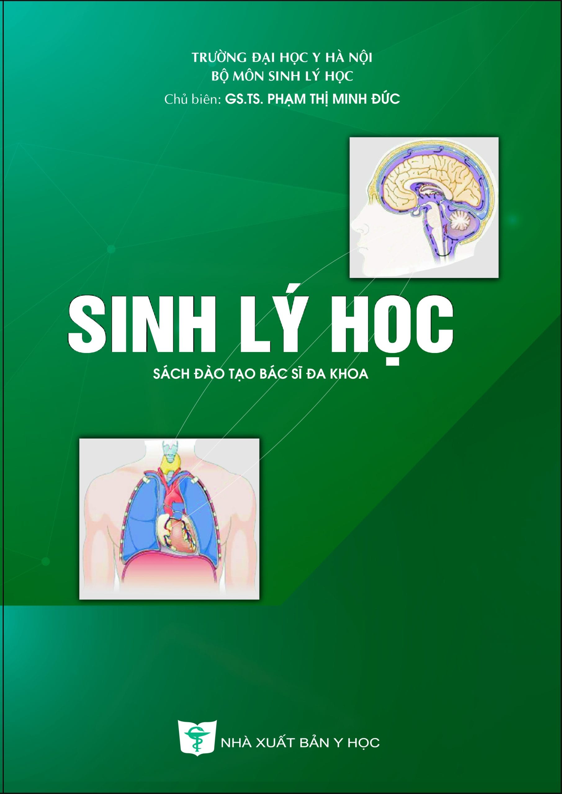 Sinh lý học (Sách đào tạo bác sĩ đa khoa) - GS.TS. Phạm Thị Minh Đức