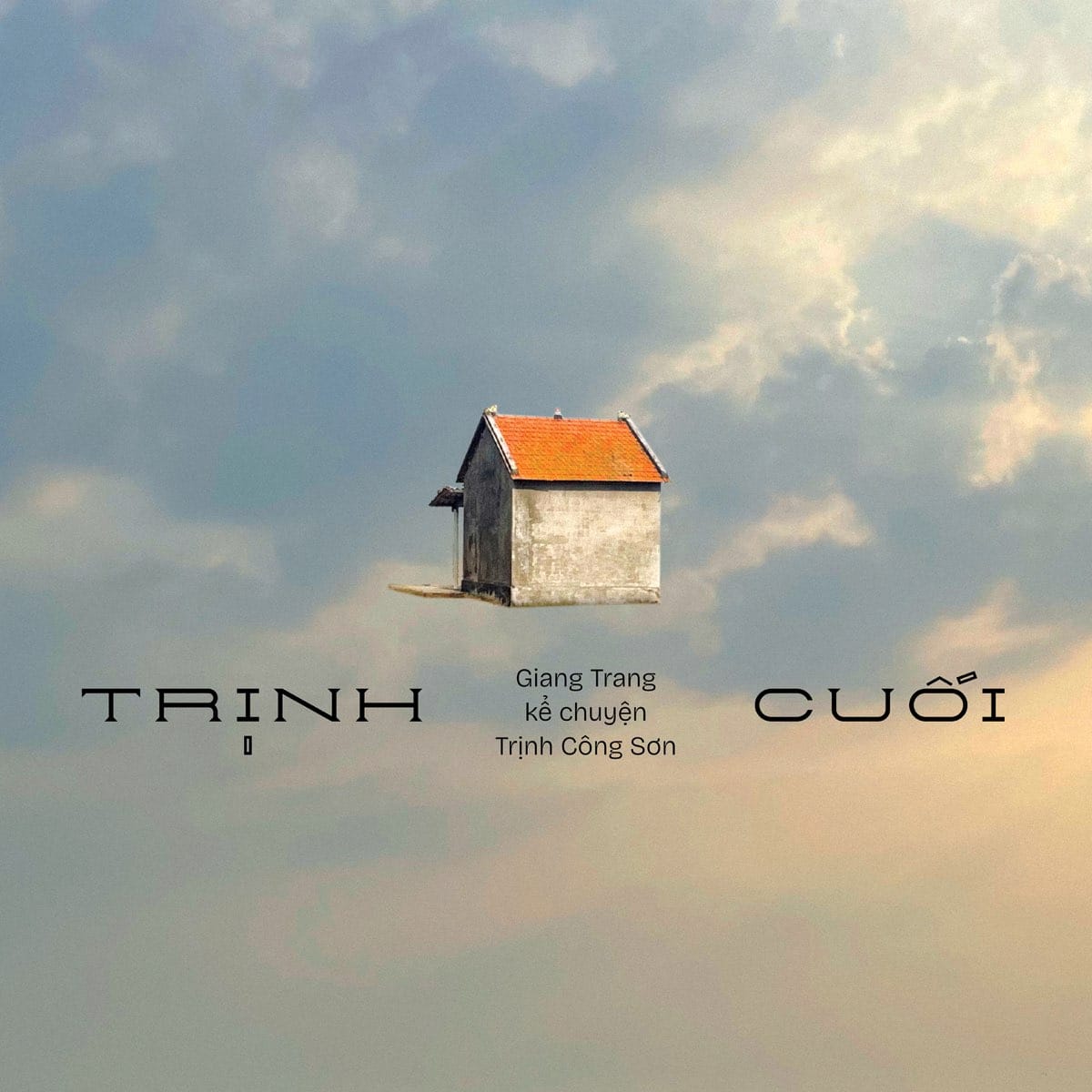 TRỊNH CUỐI by Giang Trang, Nguyễn Thế Linh & Liêm Hiếu