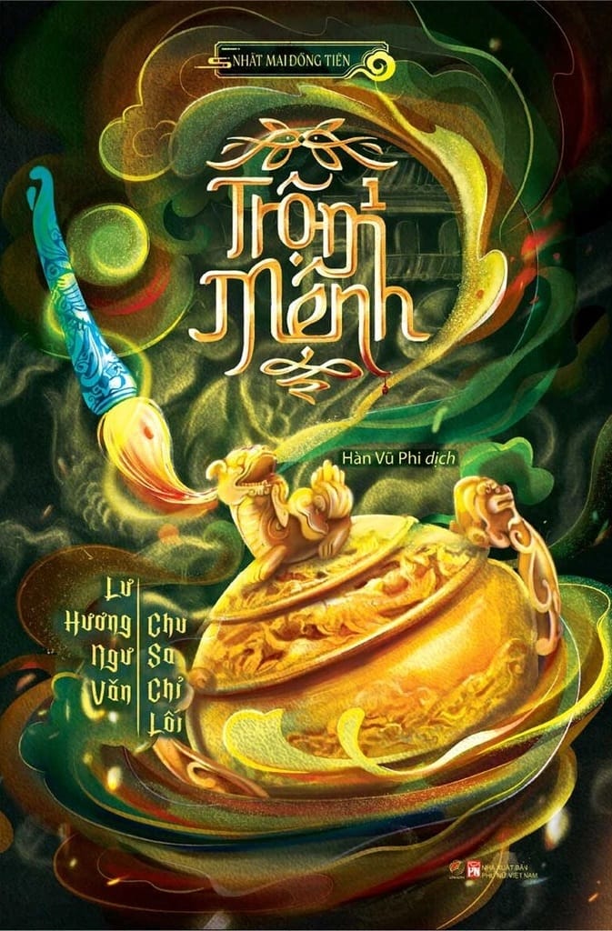 Bộ Trộm Mệnh - Tập 1: Lư Hương Ngư Văn - Chu Sa Chỉ Lối - Nhất Mai Đồng Tiền