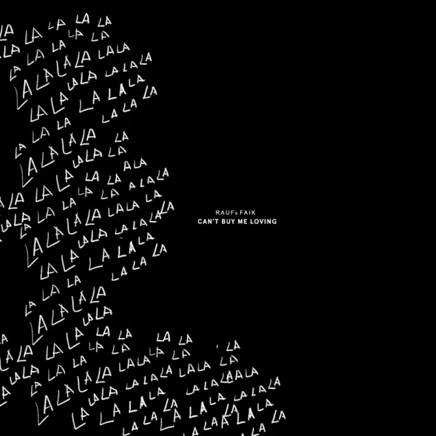 Can't Buy Me Loving / La La La - Single by Rauf & Faik