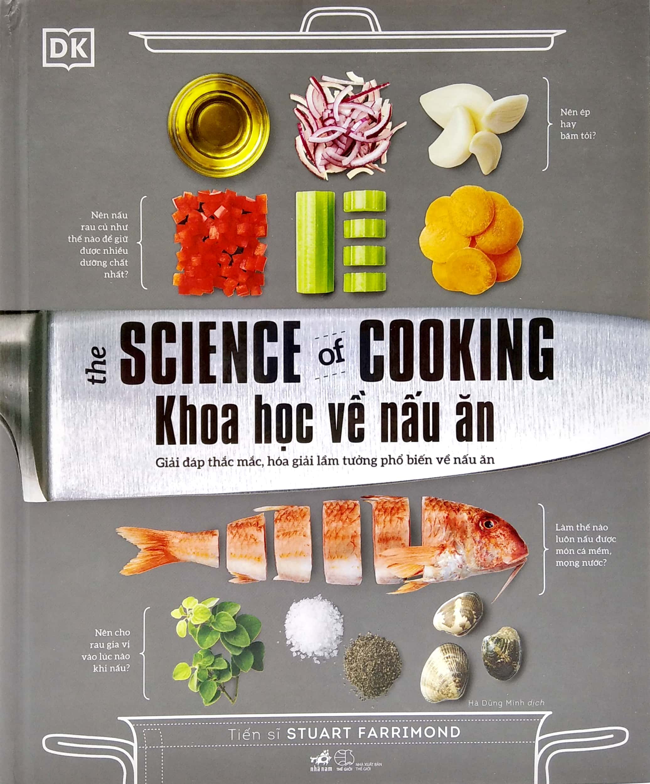 Khoa Học Về Nấu Ăn | The Science Of Cooking - Stuart Farrimond