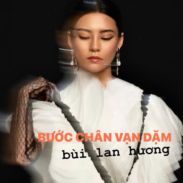 Bước Chân Vạn Dặm - Single by Bùi Lan Hương