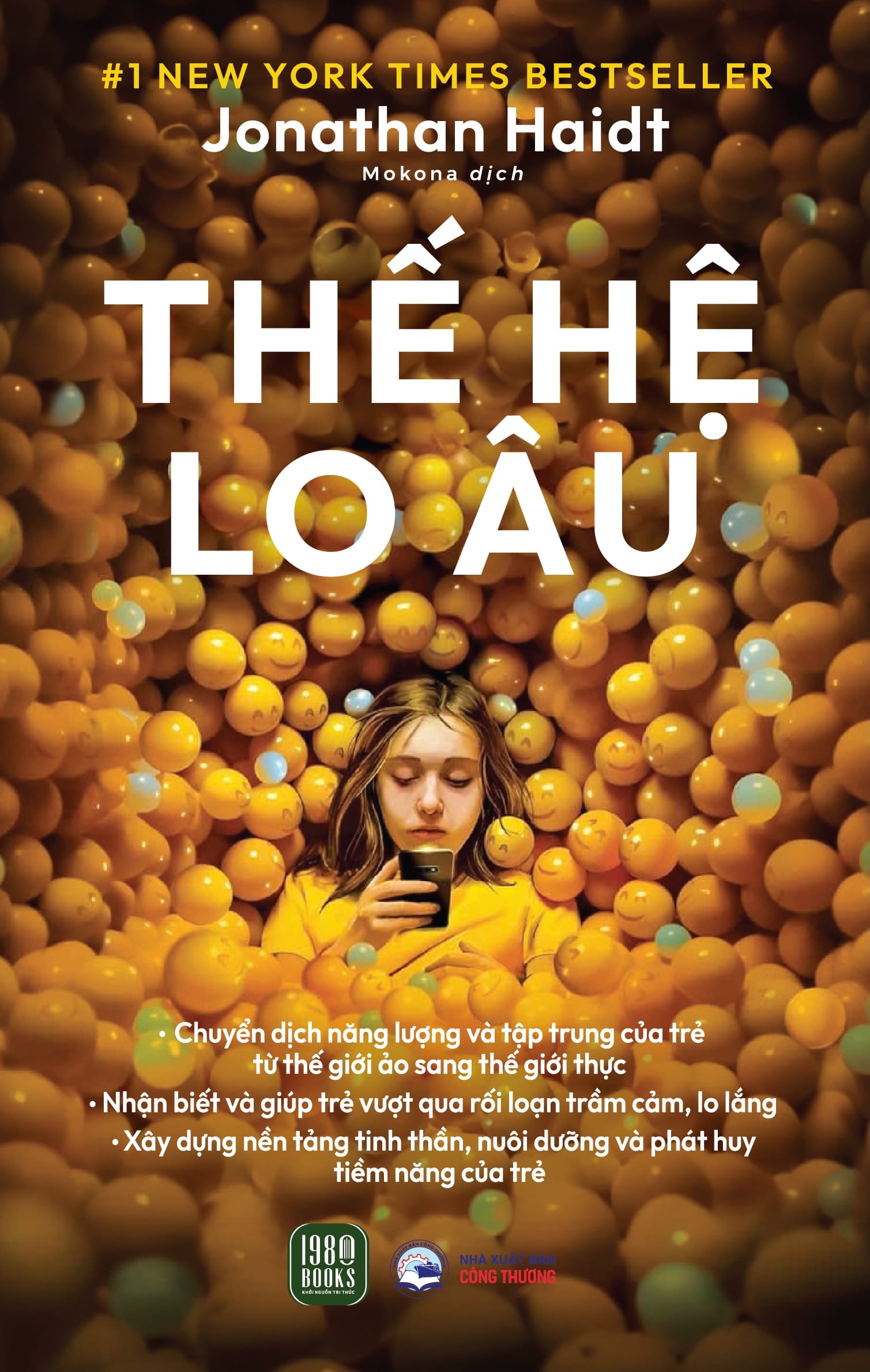 Thế Hệ Lo Âu - Jonathan Haidt