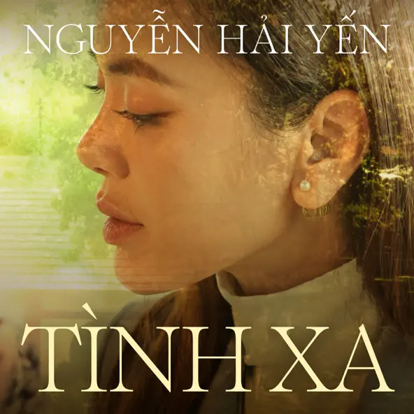 Tình Xa - Single by Nguyễn Hải Yến