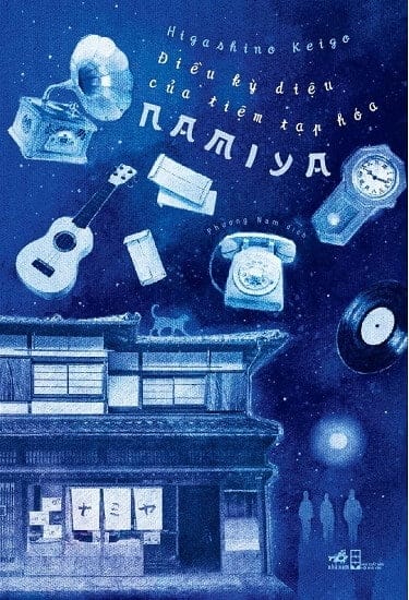 Điều Kỳ Diệu Của Tiệm Tạp Hóa Namiya - Higashino Keigo