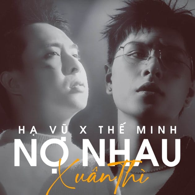 Nợ Nhau Xuân Thì - Single by Hạ Vũ & Thế Minh