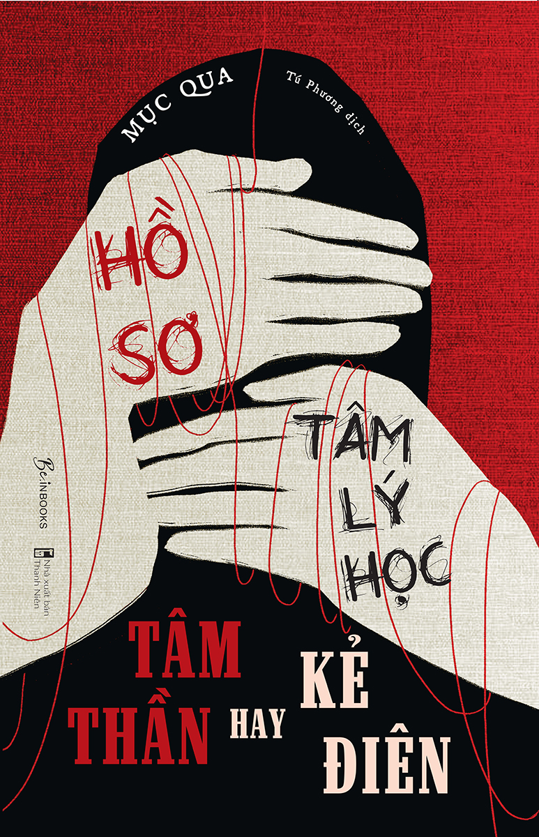 Hồ Sơ Tâm Lý Học Tâm Thần Hay Kẻ Điên (2022)