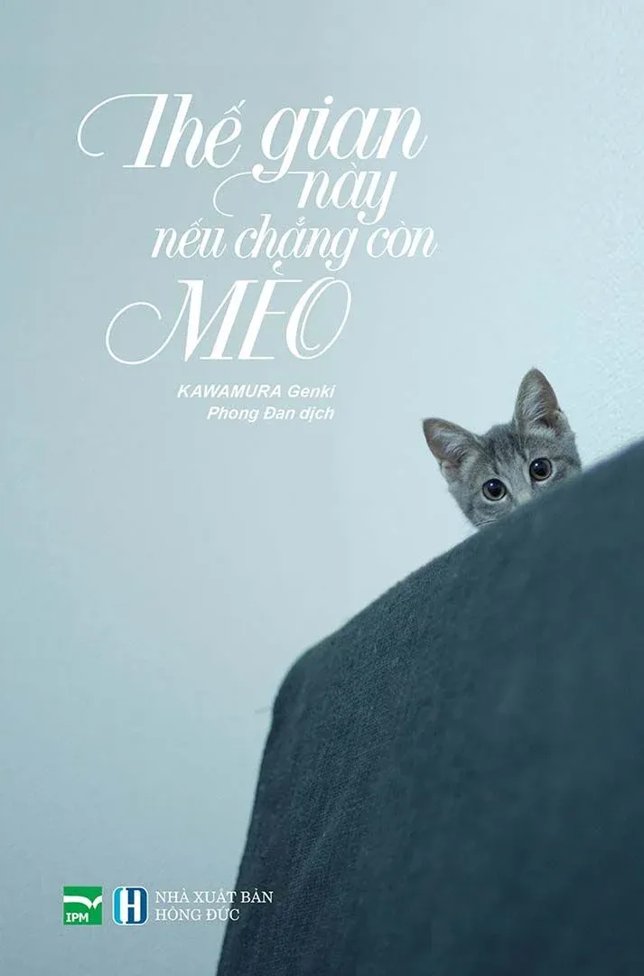 Thế Gian Này, Nếu Chẳng Còn Mèo - Genki Kawamura