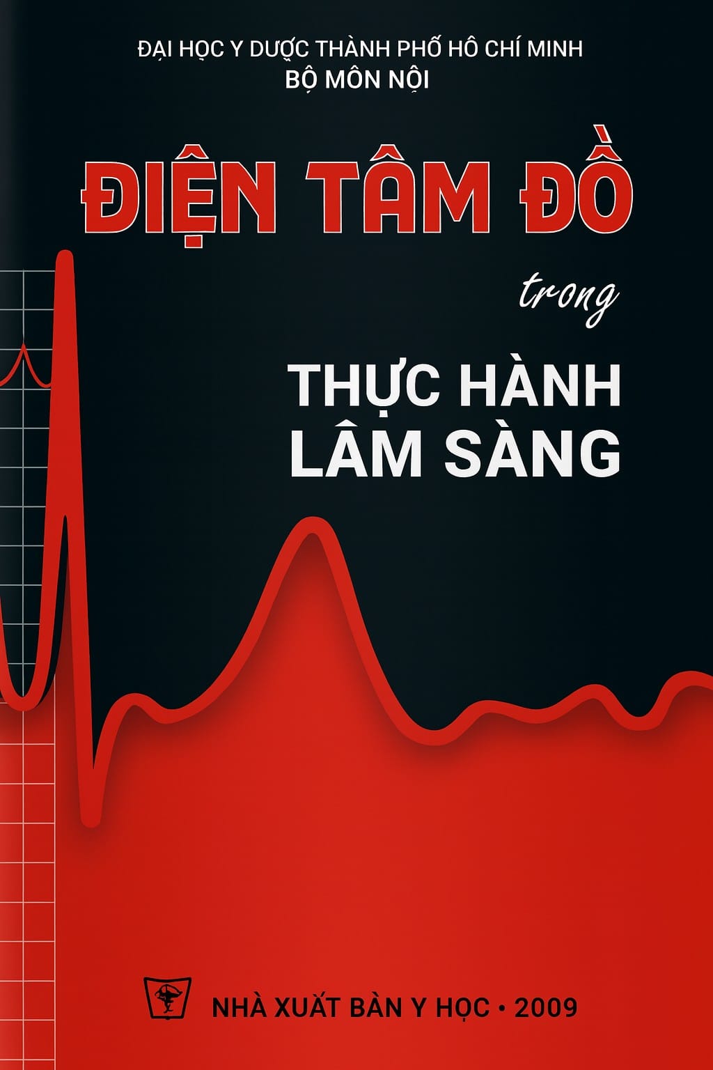 Điện tâm đồ trong thực hành lâm sàng - GS. TS Đặng Vạn Phước