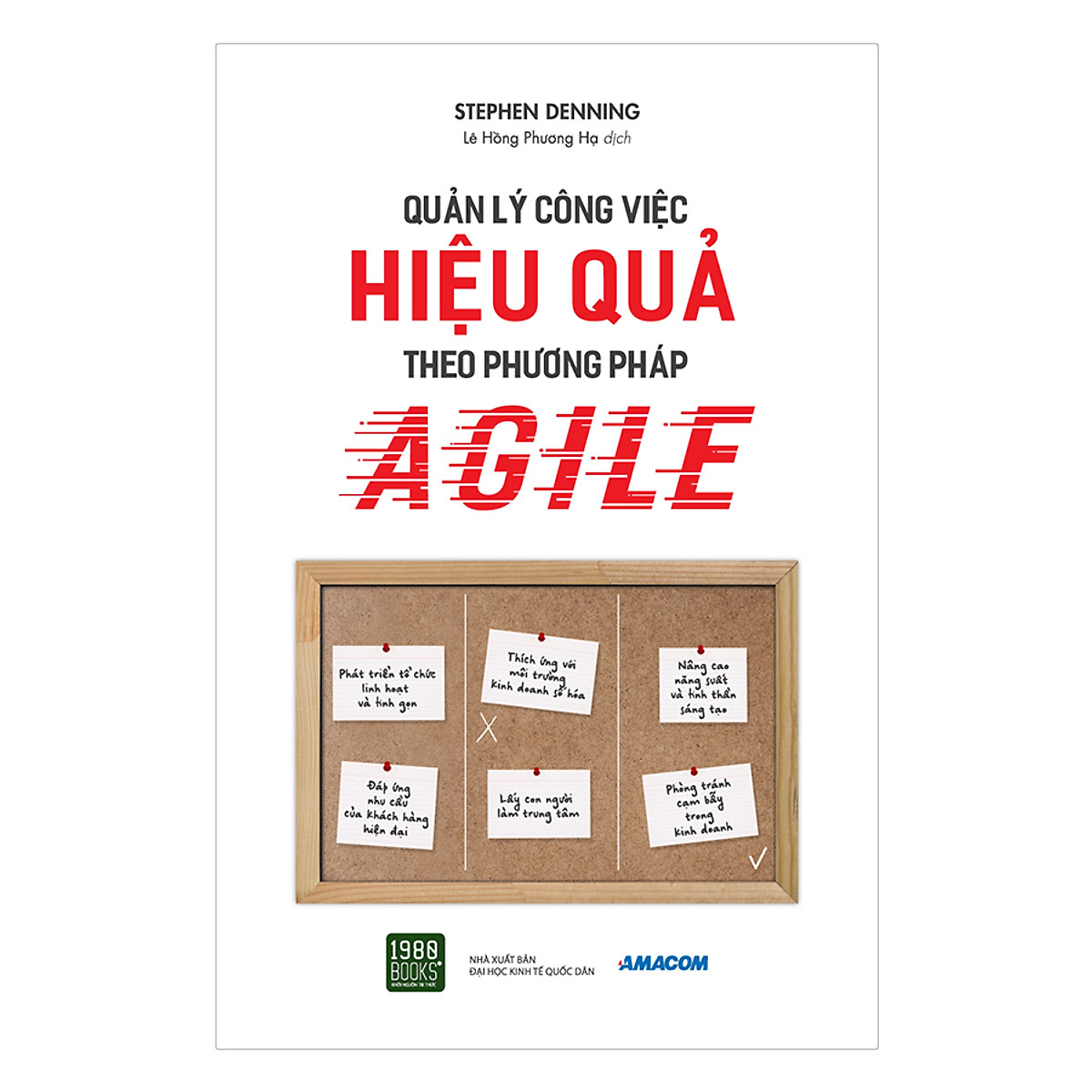 Quản Lý Công Việc Hiệu Quả Theo Phương Pháp Của Agile (2019)