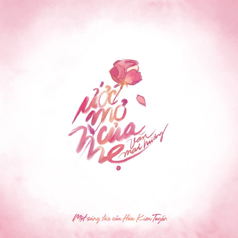 Ước Mơ Của Mẹ - Single - Văn Mai Hương