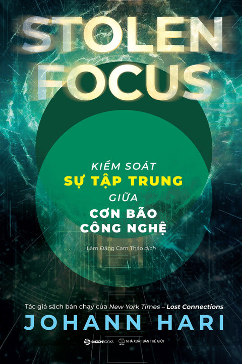 Stolen Focus: Why You Can't Pay Attention | Kiểm Soát Sự Tập Trung Giữa Cơn Bão Công Nghệ (2023) - Johann Hari
