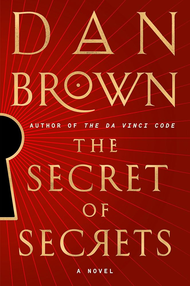 The Secret Of Secrets - A Novel - Dan Brown (2025)
