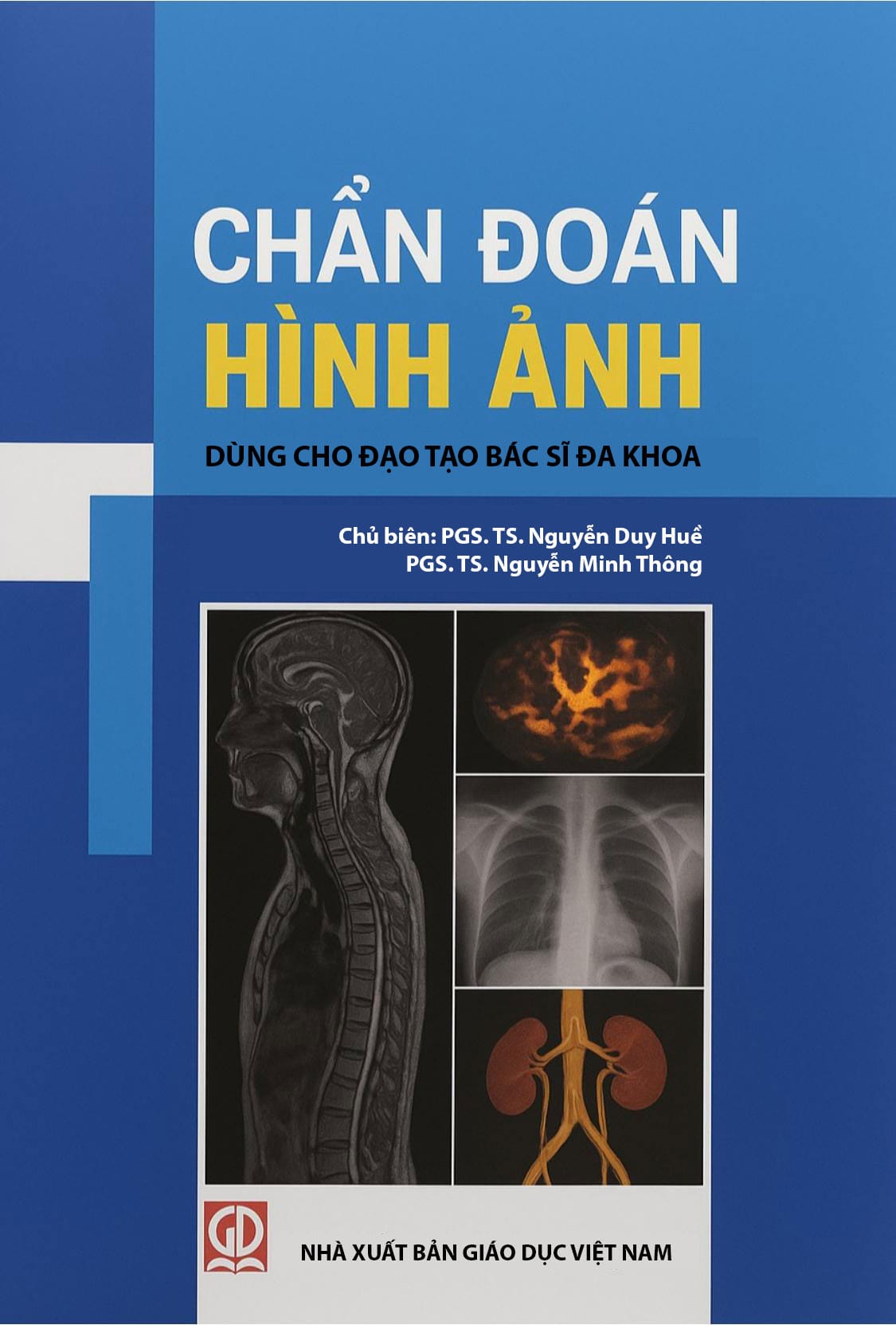 Chẩn Đoán Hình Ảnh (BSDK) - PGS. TS. Nguyễn Duy Huề
