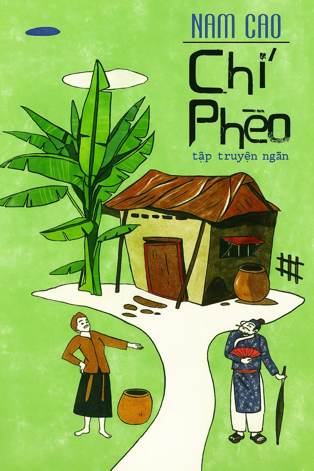 Chí Phèo - Nam Cao (2022)