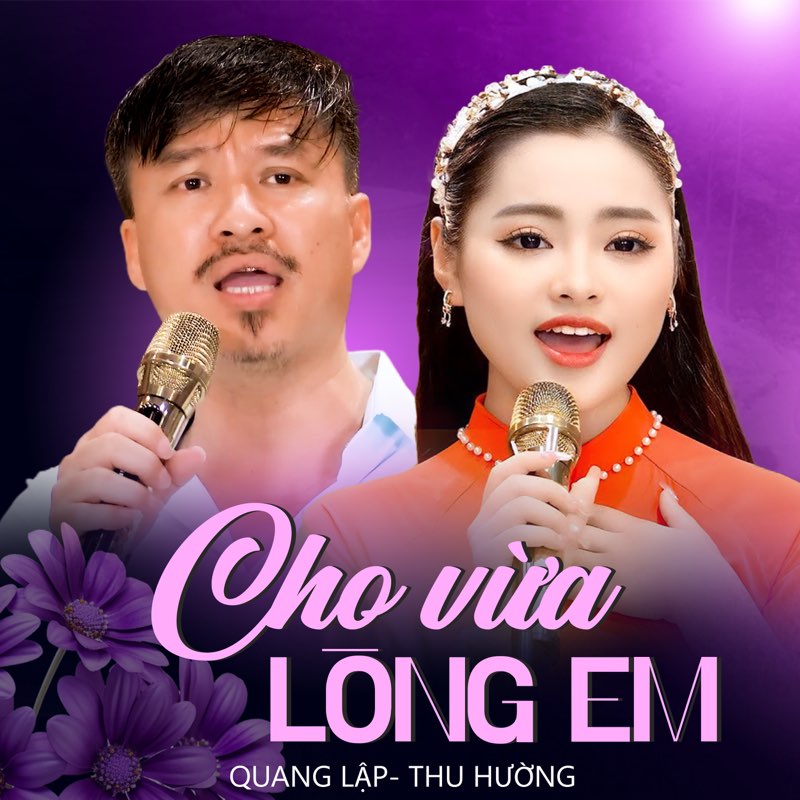 Cho Vừa Lòng Em - Quang Lập, Thu Hương