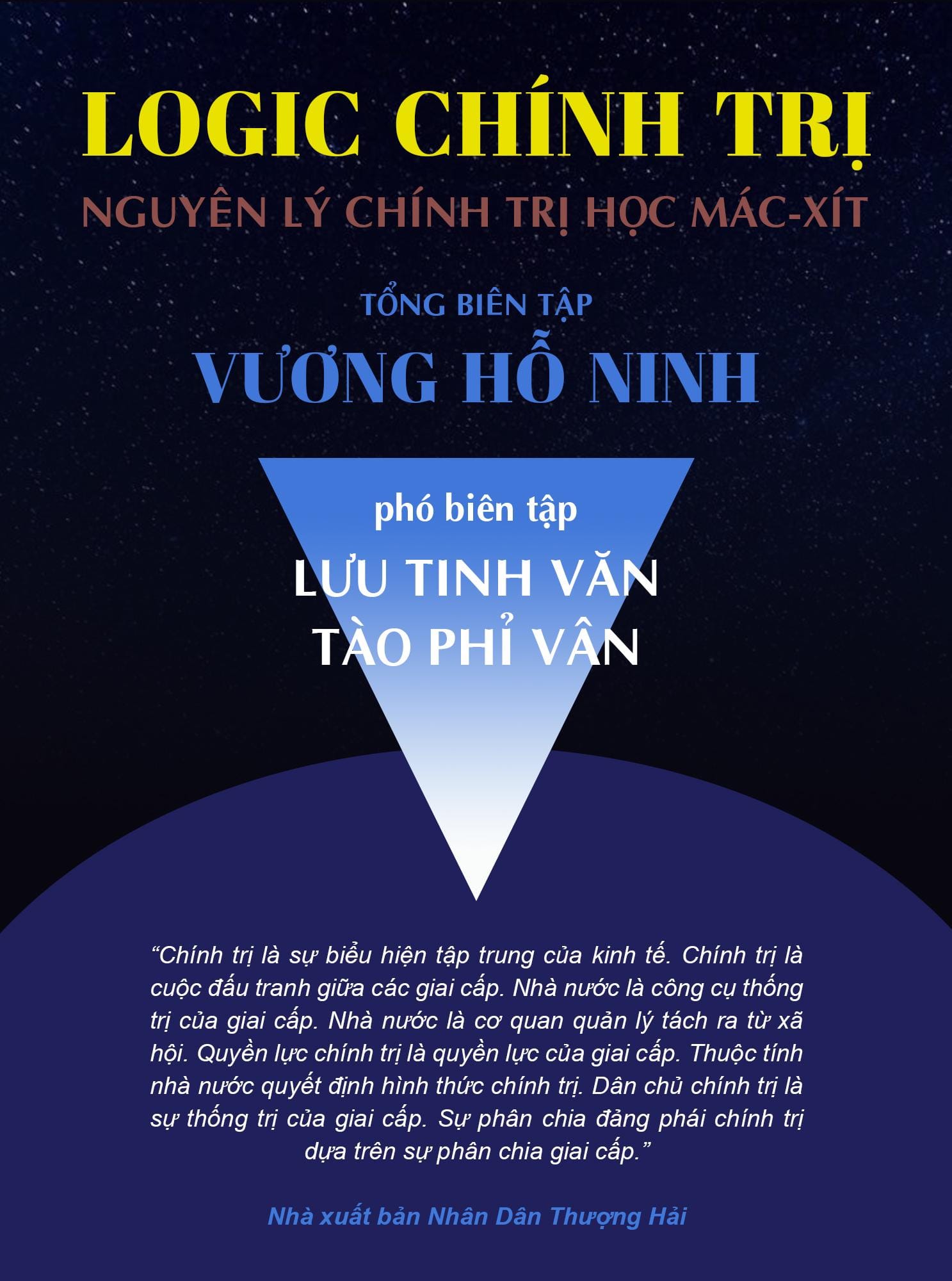 Logic Chính Trị - Nguyên Lý Chính Trị Học Mác-Xít - Vương Hỗ Ninh