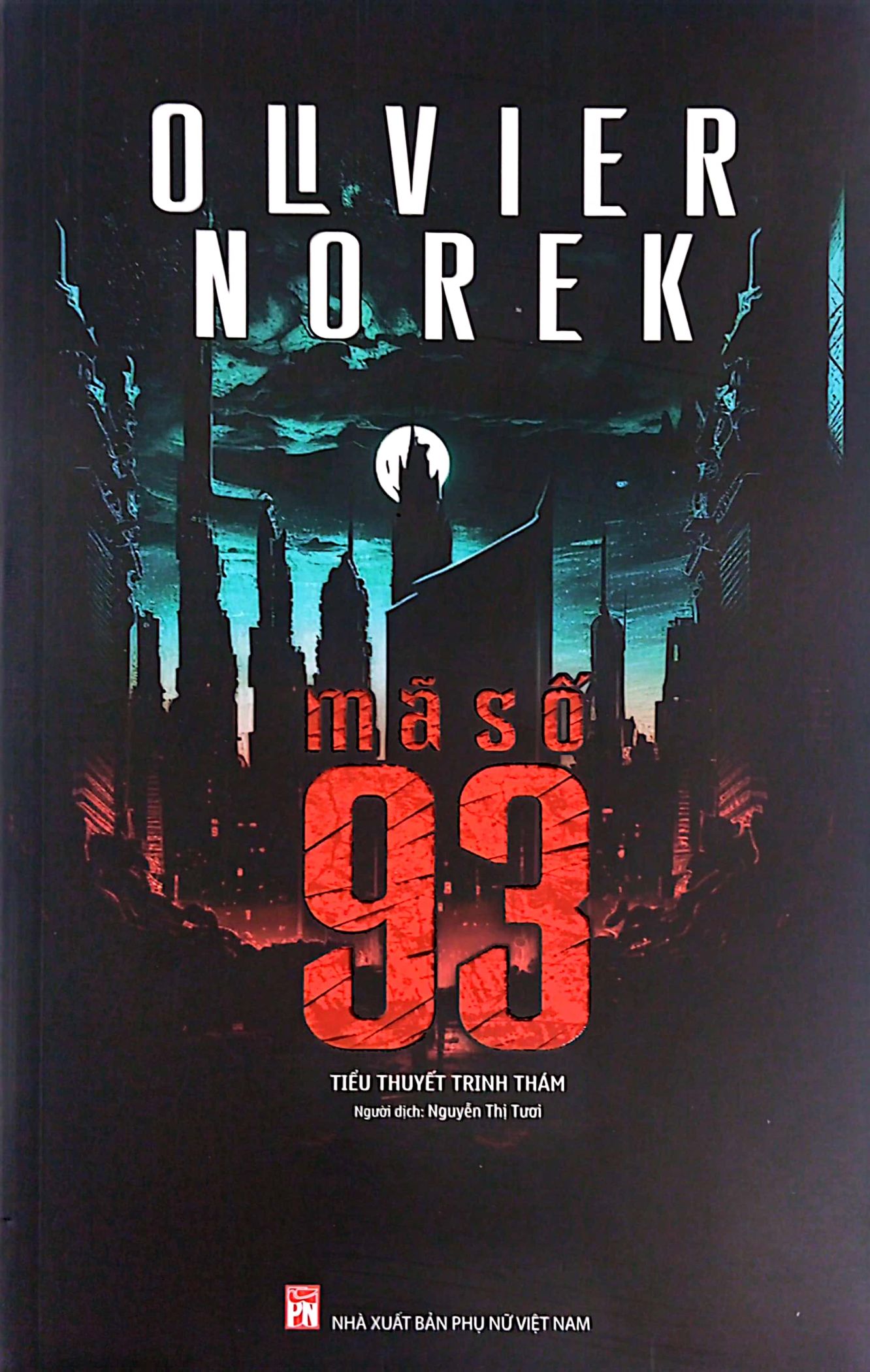 Mã Số 93 (2023) - Olvier Norek