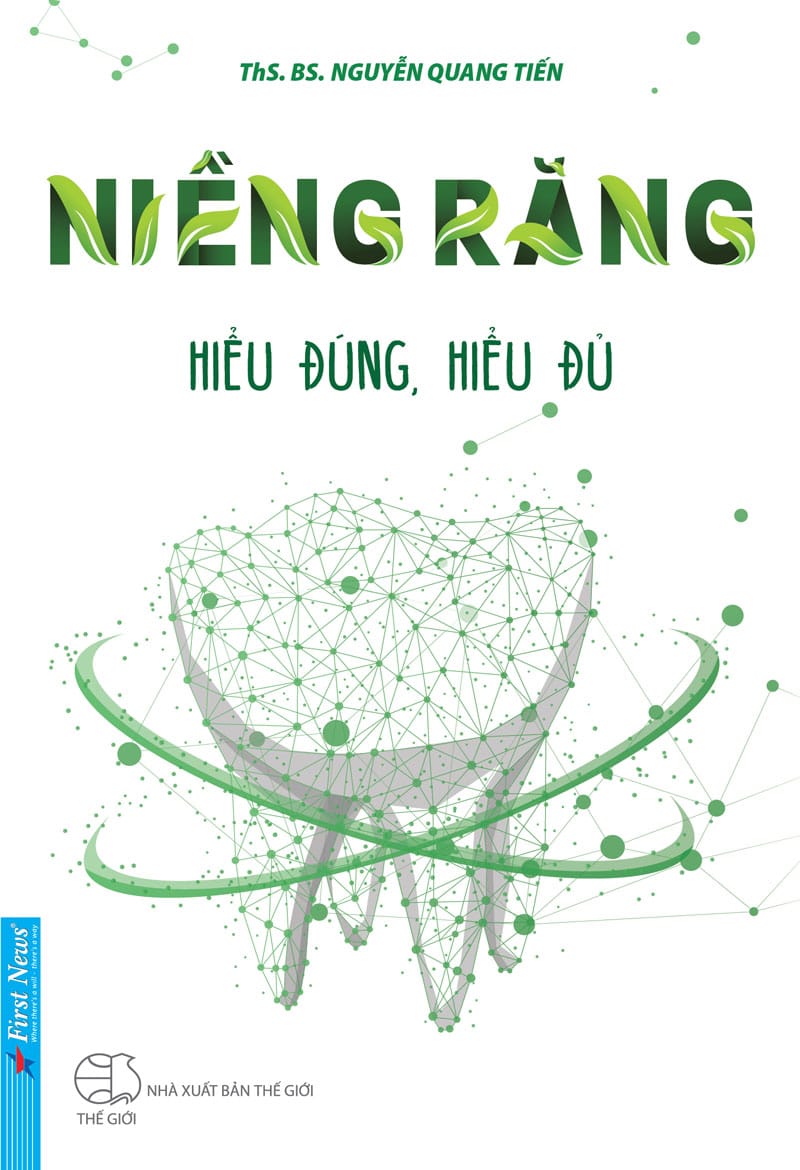 Niềng răng - Hiểu đúng, hiểu đủ - Ths. Bs. Trần Quang Tiến