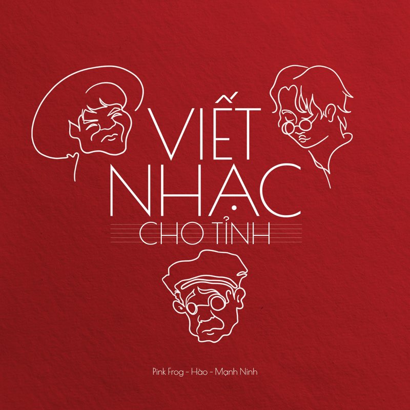 Viết Nhạc Cho Tỉnh - Pink Frog, Hào, Mạnh Ninh