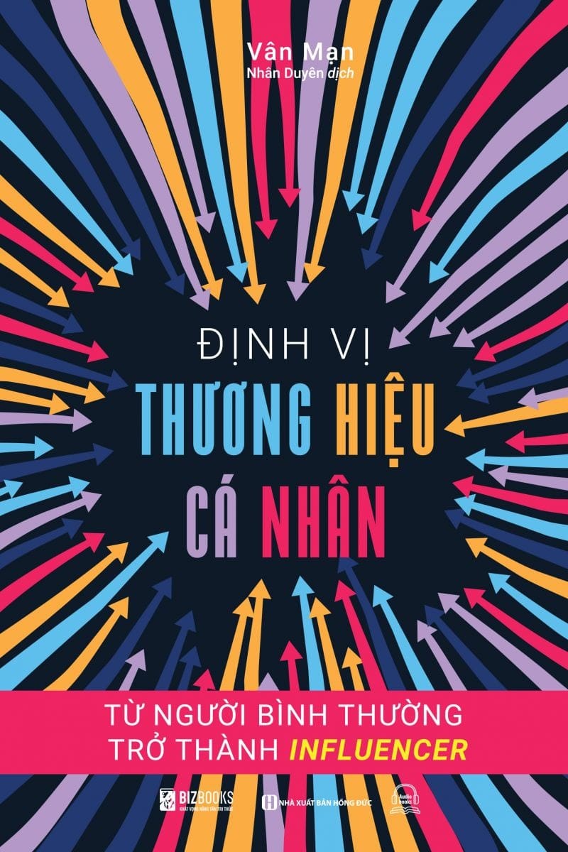 Định Vị Thương Hiệu Cá Nhân: Từ Người Bình Thường Trở Thành Influencer (2023)