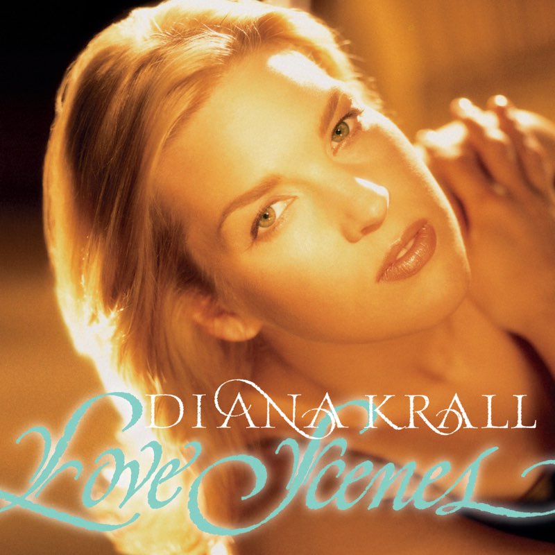 Love Scenes - Diana Krall