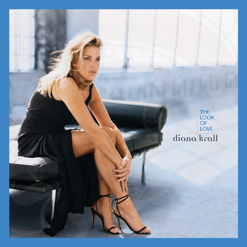 The Look Of Love (Expanded Version) - Diana Krall