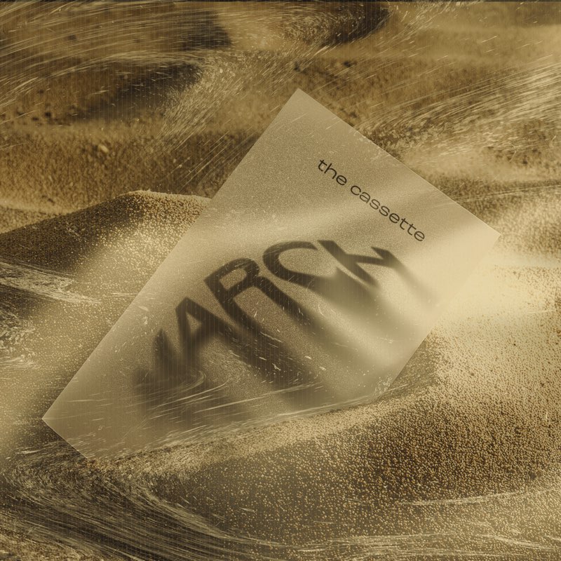 March - Single - The Cassette
