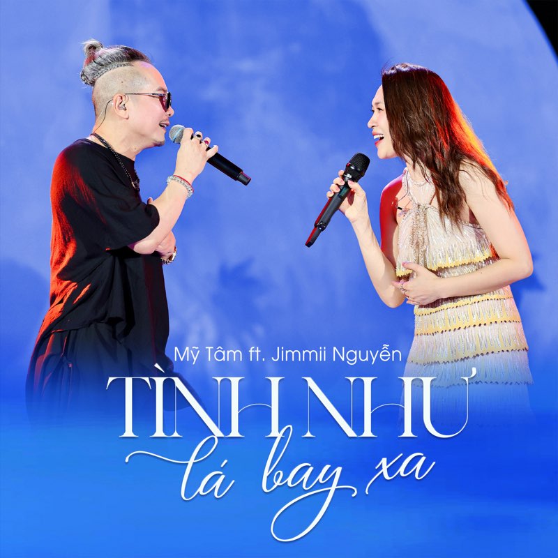Tình Như Lá Bay Xa (Live) - Single - Mỹ Tâm, Jimmii Nguyen