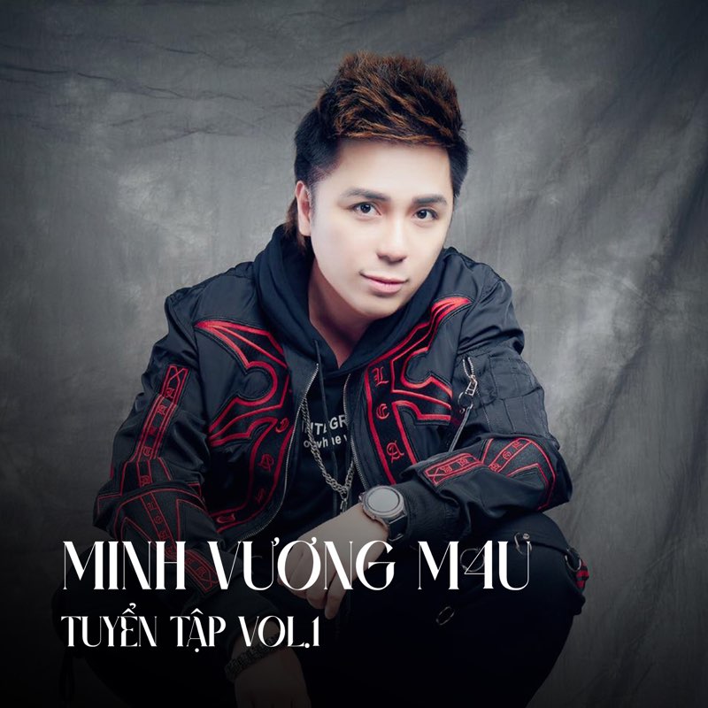Minh Vương M4U Tuyển Tập (Vol.1) - Minh Vương M4U