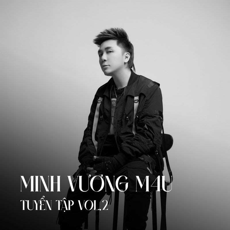 Minh Vương M4U Tuyển Tập (Vol.2) - Minh Vương M4U