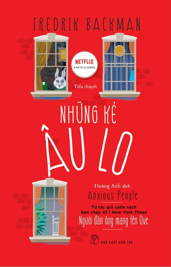 Những Kẻ Âu Lo - Anxious People (2022) - Fredrik Backman