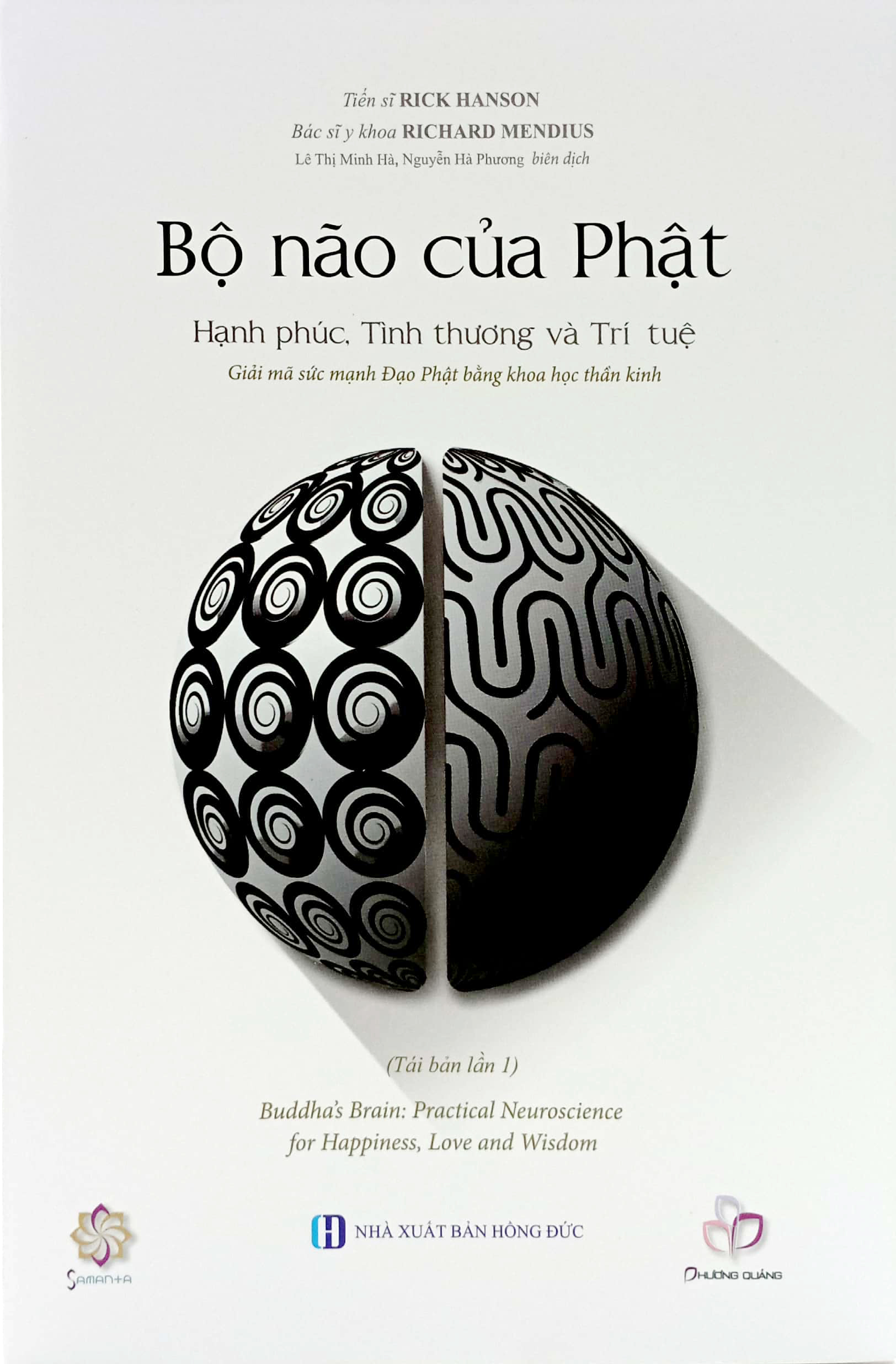 Bộ Não Của Phật - Hạnh Phúc, Tình Thương Và Trí Tuệ | Buddha's Brain - Rick Hanson, Richard Mendius(2023)