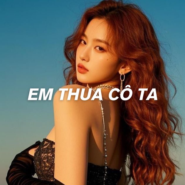 Em Thua Cô Ta (Cover) - Various Artist