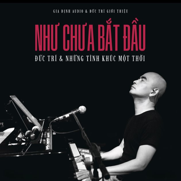 Như Chưa Bắt Đầu - Đức Trí