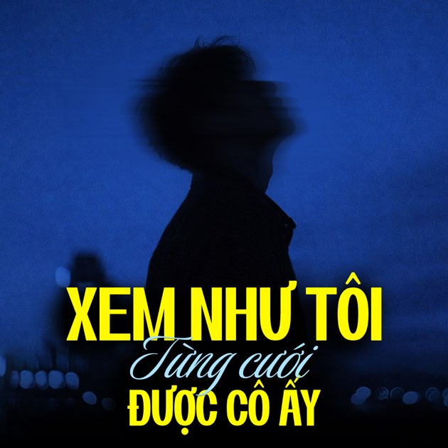 Xem Như Tôi Từng Cưới Được Cô Ấy (feat. meChill & Đặng Thanh Tuyền) - Single