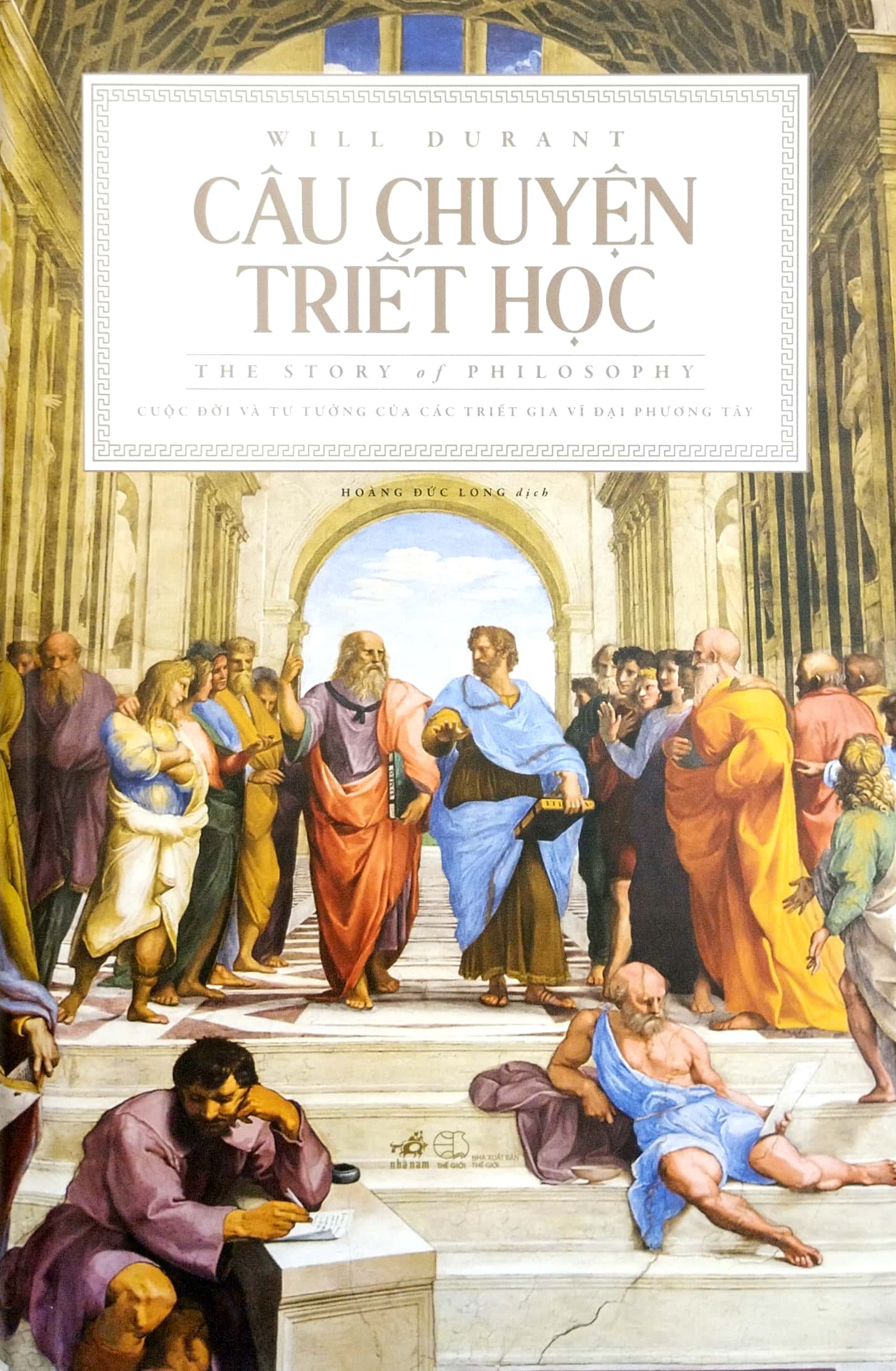 Câu Chuyện Triết Học - The Story Of Philosophy (2022) - Will Durant