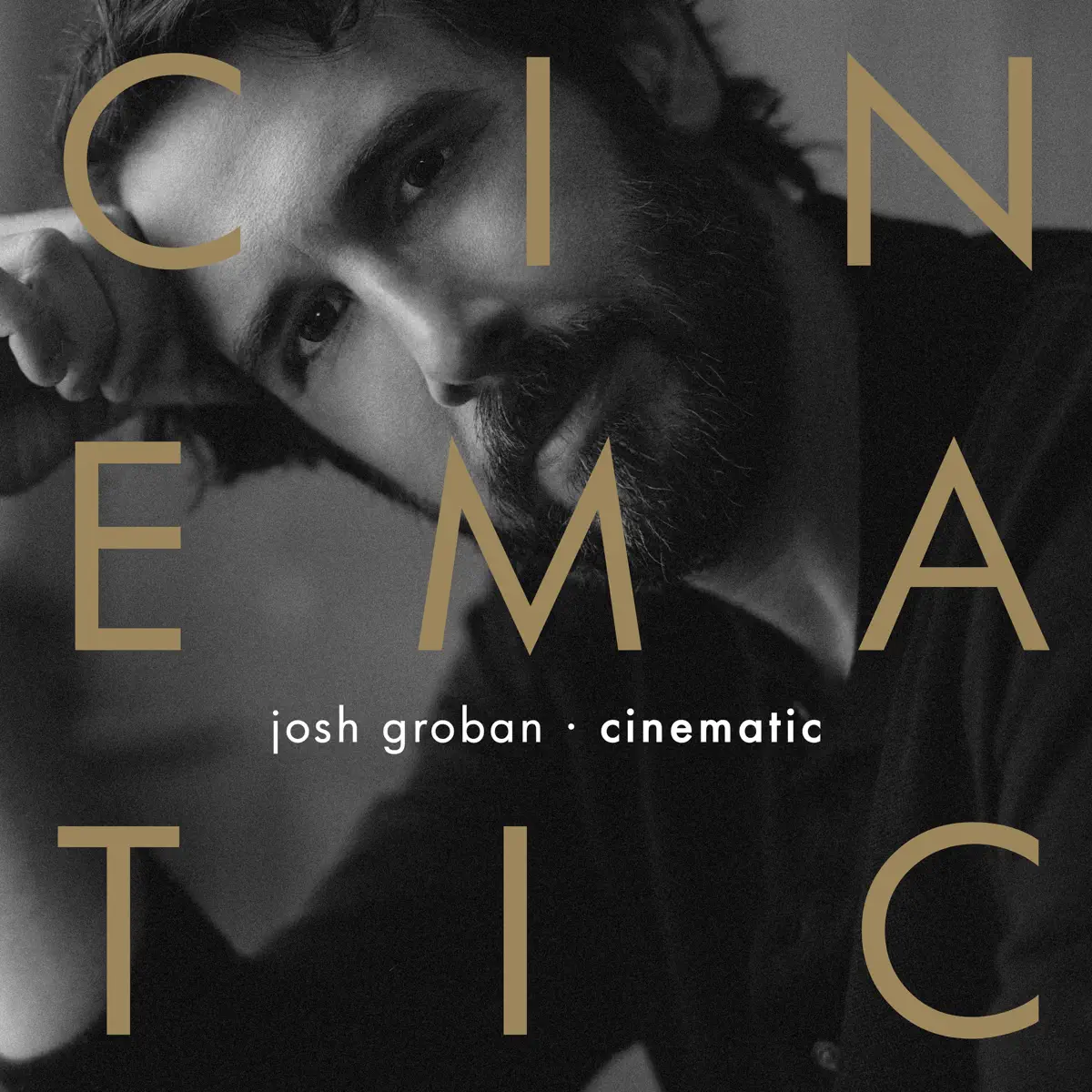 CINEMATIC - Josh Groban