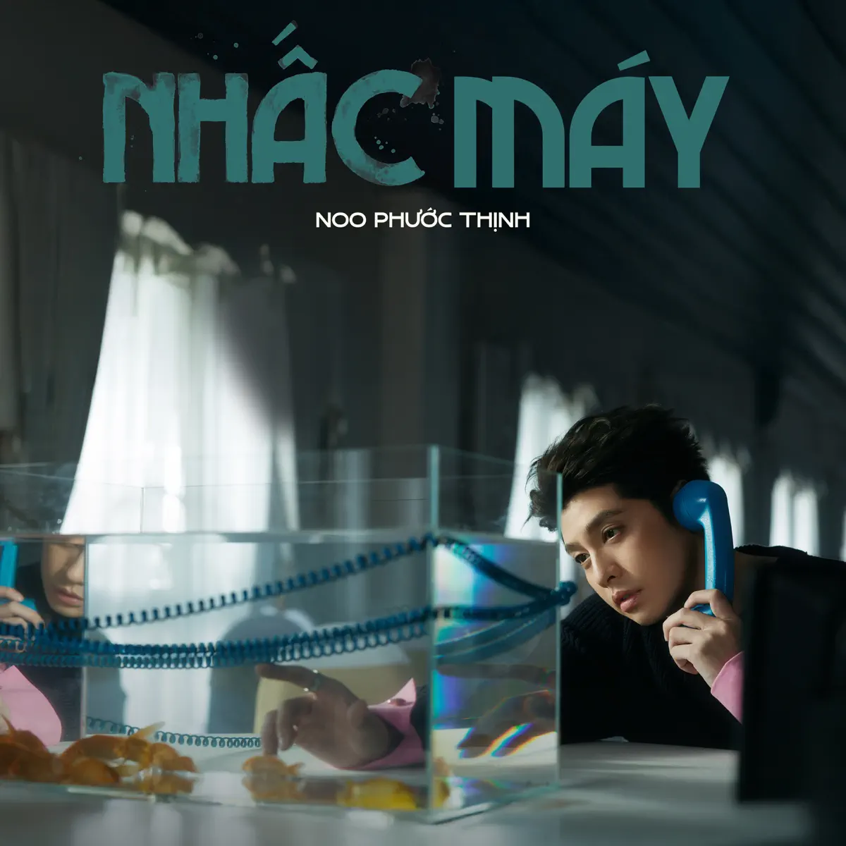 Nhấc Máy - EP - Noo Phước Thịnh